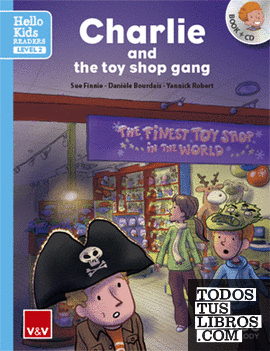 CHARLIE AND THE TOY SHOP GANG (HELLO KIDS)