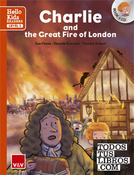 CHARLIE AND THE GREAT FIRE OF LONDON (HELLO KIDS)