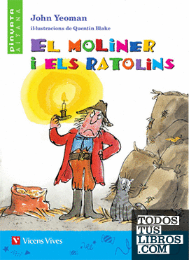 EL MOLINER I ELS RATOLINS (PINYATA-AITANA)