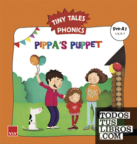 PIPPA'S PUPPET (TINY TALES PHONICS) A1