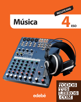 MÚSICA 4 ESO (INCLUYE DVD) MÚSICA 4 ESO (INCLUYE DVD)