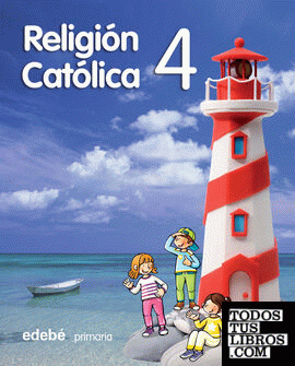 RELIGIÓN CATÓLICA 4 EP