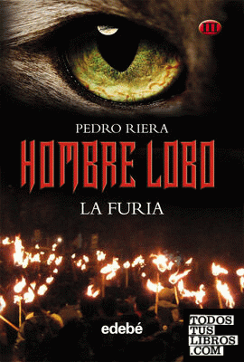 Hombre Lobo III (LA FURIA), de Pedro Riera
