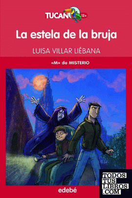 M de Misterio: La Estela de la Bruja, de Luisa Villar