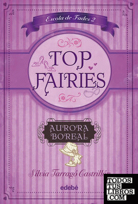 TOP FAIRIES/Escola de Fades II: Aurora Boreal