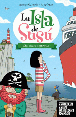 La isla de Susú 3. ¡Que vienen los turistas!