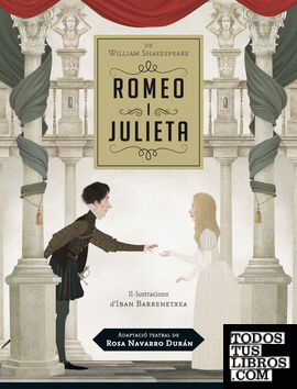 Adaptació teatral de ROMEO I JULIETA, de Rosa Navarro Durán