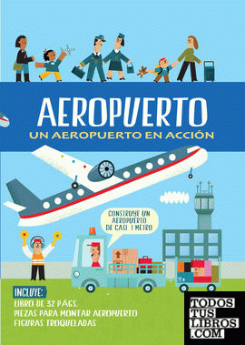 AEROPUERTO: un aeropuerto en acción