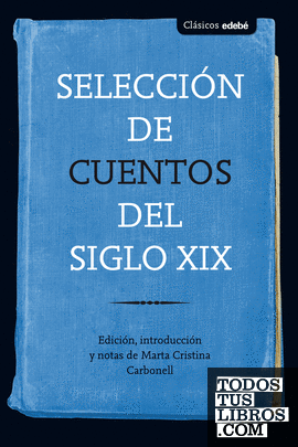 SELECCIÓN DE CUENTOS DEL SIGLO XIX