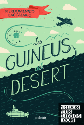 LES GUINEUS DEL DESERT