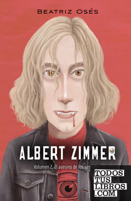 ALBERT ZIMMER: EL ASESINO DE LOS SENTIDOS