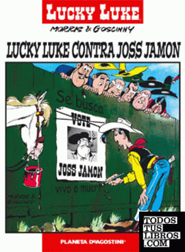 Lucky Luke nº 03 Contra Joss Jamon