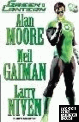 Green Lantern de Alan Moore, Neil Gaiman y Larry Niven