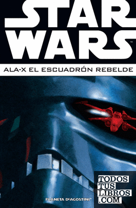 Star Wars Ala-X Escuadrón Rebelde nº 03/03