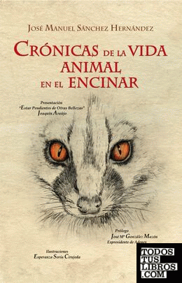 Crónicas de la vida animal en el Encinar. En las dehesas del Campo Arañuelo