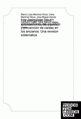 Los exergames como entrenamiento del equilibrio y prevención de caídas en los ancianos: Una revision sistematica Los exergames como entrenamiento del equilibrio y prevención de caídas en los ancianos: Una revision sistematica
