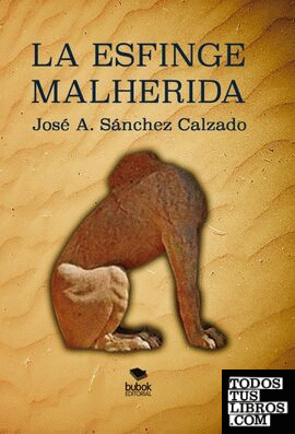 LA ESFINGE MALHERIDA LA ESFINGE MALHERIDA