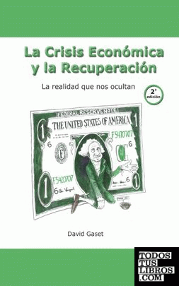 La Crisis económica y la Recuperación (2ª edición)