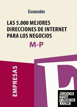 Sectores M-P - Las 5.000 mejores direcciones de internet para los negocios.