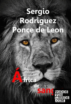 África De Sangre de Rodriguez Ponce De Leon, Sergio 978-84-686-4019-8