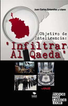 Objetivo de Inteligencia: Infiltrar Al Qaeda'