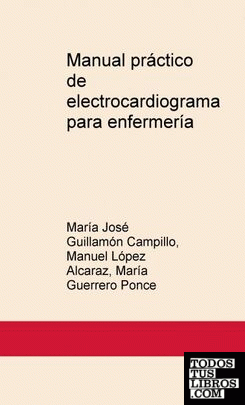 Manual práctico de electrocardiograma para enfermería