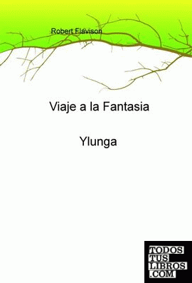Viaje a la Fantasia Ylunga