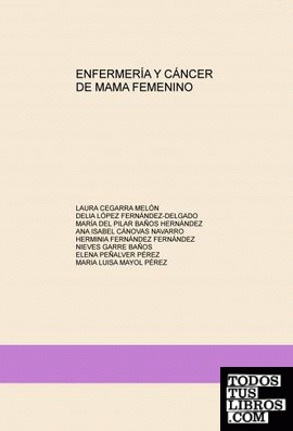 ENFERMERÍA Y CÁNCER DE MAMA FEMENINO