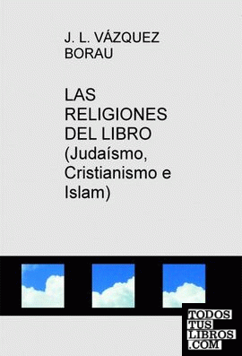 LAS RELIGIONES DEL LIBRO