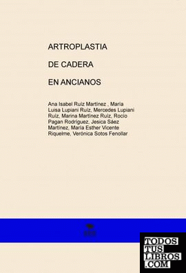 ARTROPLASTIA DE CADERA EN ANCIANOS