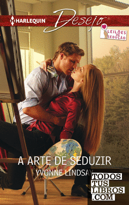 A arte de seduzir A arte de seduzir