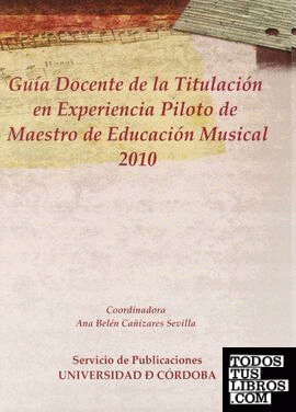 CD.GUIA DOC.TITULACION EXPERIENCIA PILOTO MAESTROS ED.MUSICA
