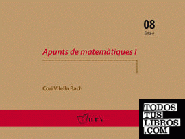 Apunts de matemàtiques I Apunts de matemàtiques I
