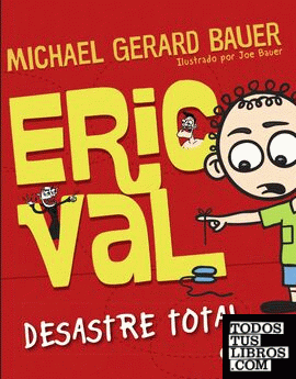 Eric Val - Desastre Total