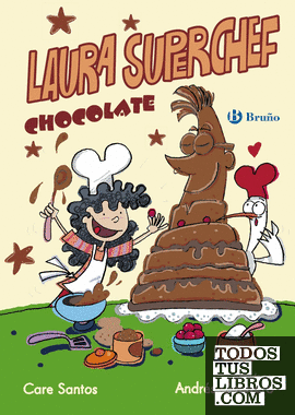 Laura Superchef: CHOCOLATE