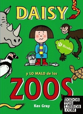 Daisy y lo malo de los zoos