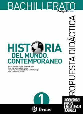 Código Bruño Historia del Mundo Contemporáneo Bachillerato Propuesta didáctica