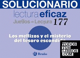 Los mellizos y el misterio del tesoro escondido Solucionario Los mellizos y el misterio del tesoro escondido Solucionario