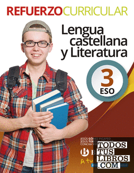 A tu ritmo Refuerzo Curricular Lengua Castellana y Literatura 3 ESO
