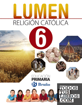 Religión católica Lumen 6 Primaria digital alumno Religión católica Lumen 6 Primaria digital alumno