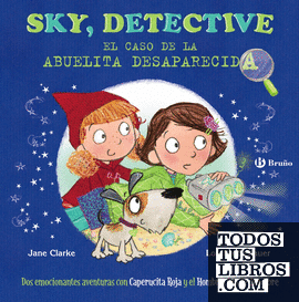Sky, detective: El caso de la Abuelita desaparecida