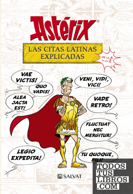 Astérix. Las citas latinas explicadas