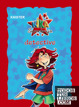 Kika Superbruja, detective (edición especial 20 aniversario)