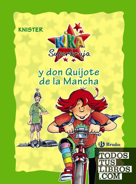 Kika Superbruja y don Quijote de la Mancha (edición especial 20 aniversario)