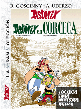 Astérix en Córcega. La Gran Colección