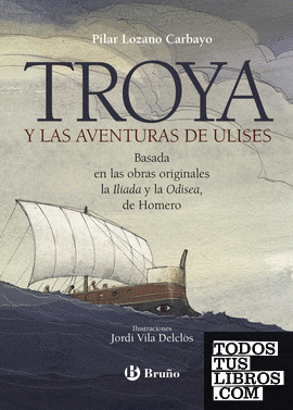 Troya y las aventuras de Ulises