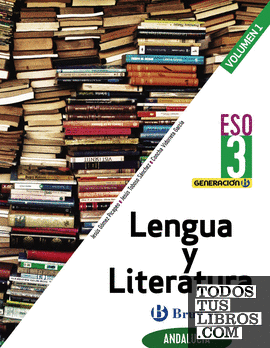 Generación B Lengua y Literatura 3 ESO Andalucía 3 volúmenes