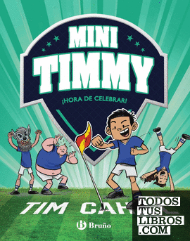 Mini Timmy, 14. ¡Hora de celebrar!