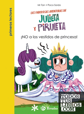 Julieta y Piruleta, 1. ¡NO a los vestidos de princesa!