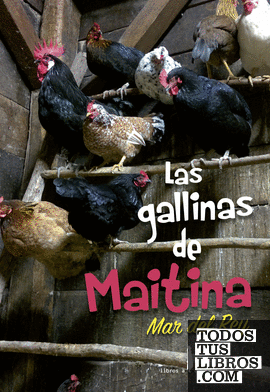 Las gallinas de Maitina